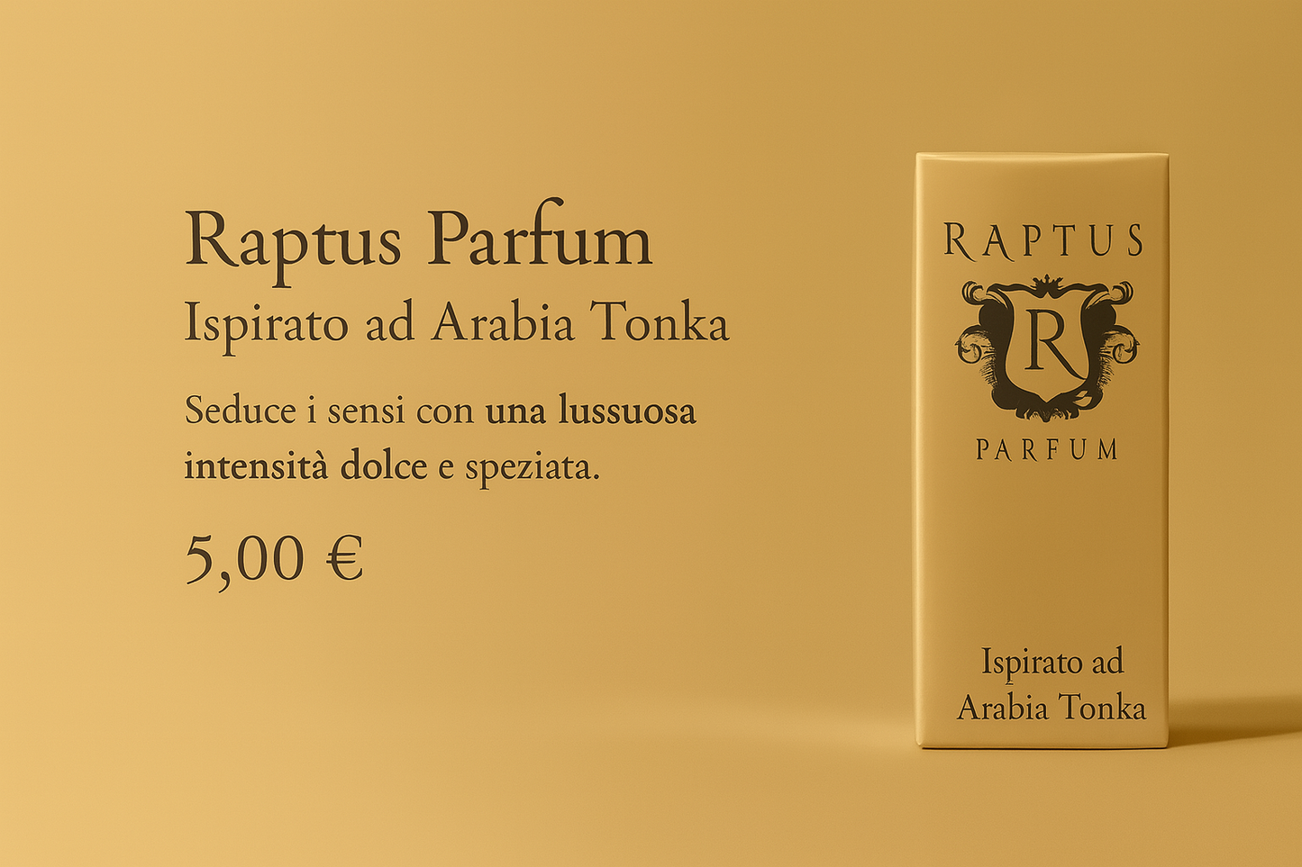 Raptus Arabia Tonka